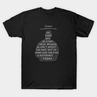 Today... - Sgt. Wade Grey (white text) | The Rookie T-Shirt